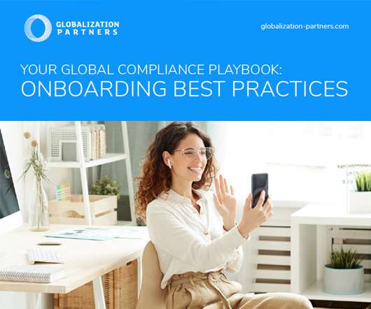 Your Global Compliance Playbook: Onboarding Best Practices